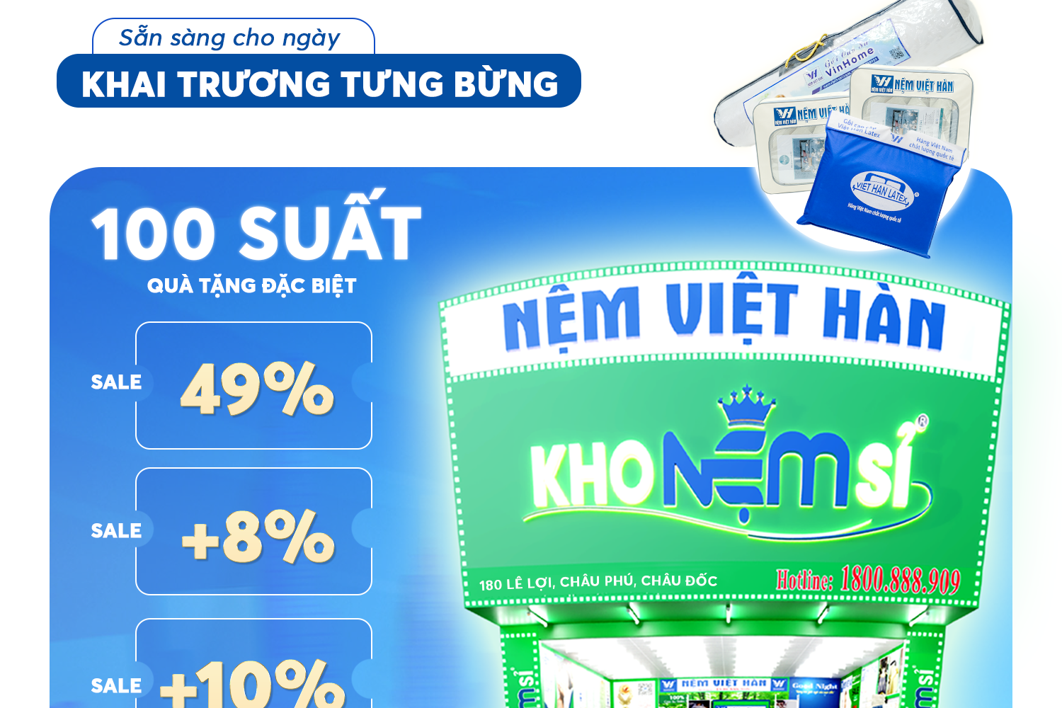 Read more about the article Nệm Việt Hàn 180 Lê Lợi, Châu Phú, Châu Đốc Sẵn Sàng Cho Ngày Khai Trương Tưng Bừng