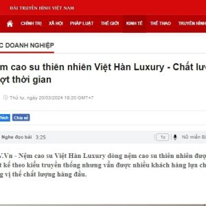 [VTV.Vn] Nệm cao su thiên nhiên Việt Hàn Luxury - Chất lượng vượt thời gian